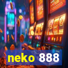 neko 888